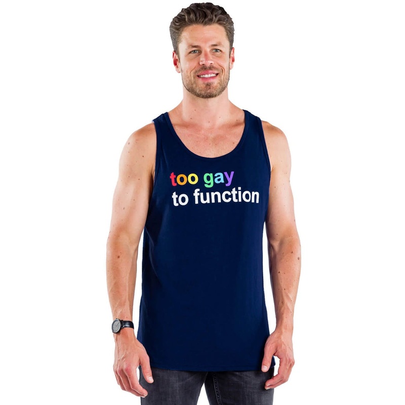 Too Gay To Function Tank Top|S|M|L|XL|XXL