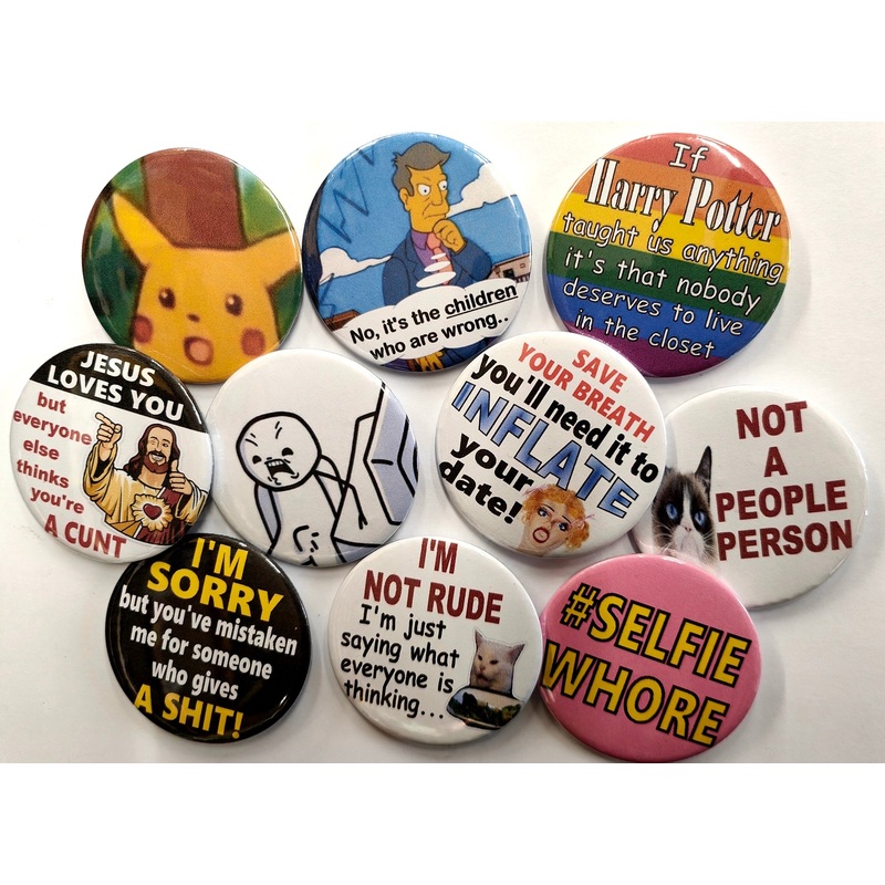 Funny Slogan Badge (58mm) - Assorted